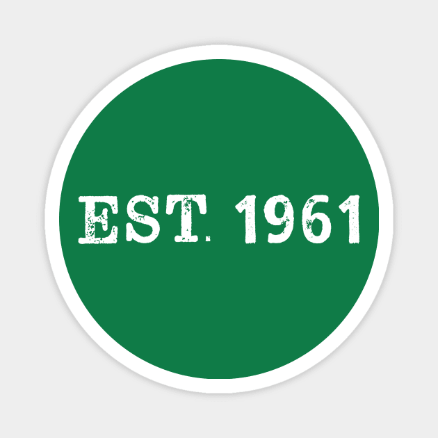 EST 1961 Magnet by Vandalay Industries